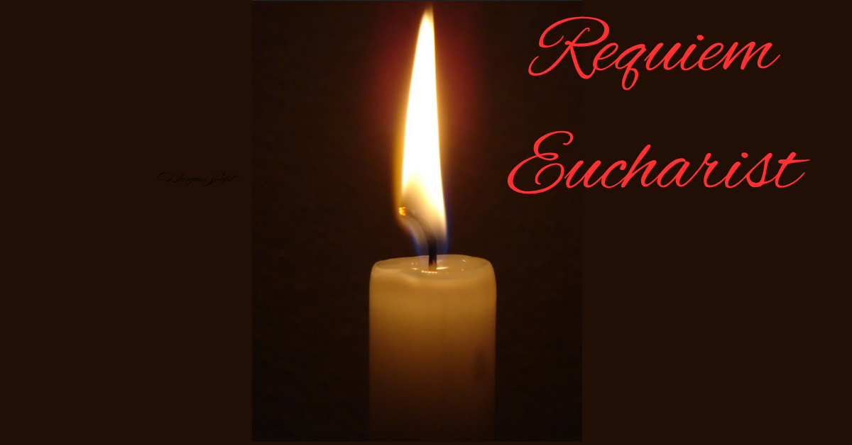 Picture of candle with words - Requiem Eucharist